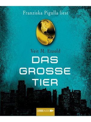 cover image of Das große Tier